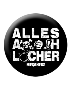 'Alles Arschlöcher' Button big